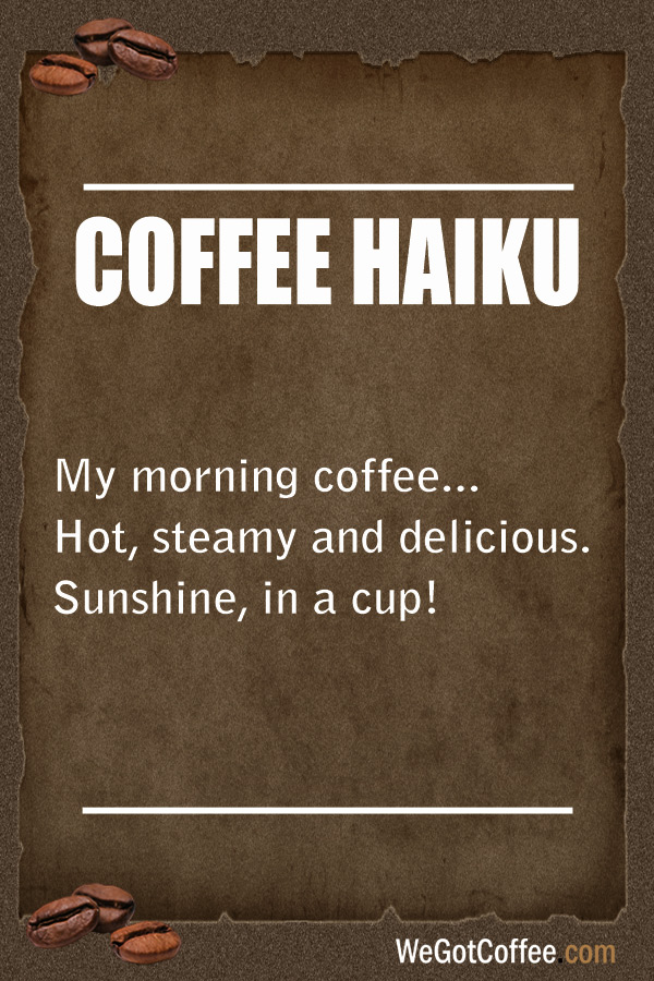 Coffee Haiku – My Morning Coffee