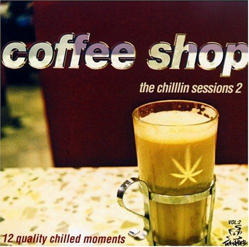 Coffee Shop – Chillin Sessions 2 CD